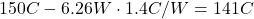 150°C-6.26W\cdot 1.4°C/W = 141°C